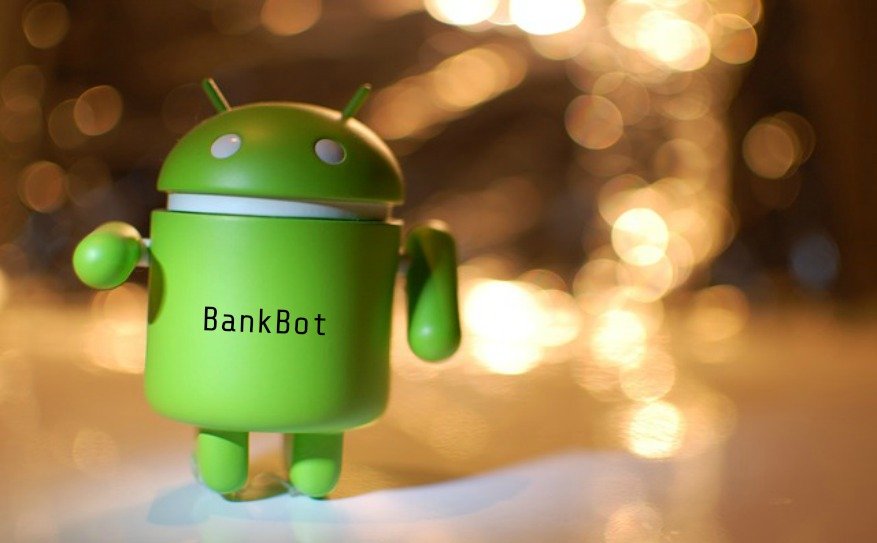 BankBot A Dangerous Android