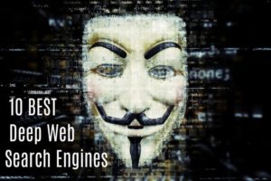 10 Best Deep Web Search Engines