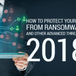 protect ransomware advanced threats 2018