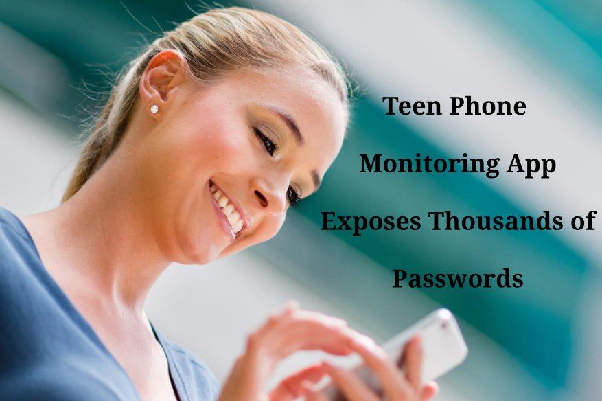 Teen Phone Monitoring App Exposes Thousands of Passwords