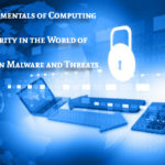 Fundamentals of Computing Security in the World of Modern Malware and Threats