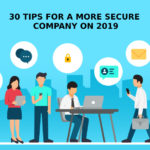 30 Tips For A More Secure Company On 2019