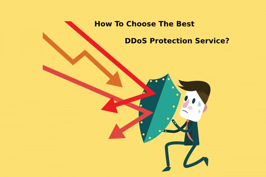 How To Choose The Best DDoS Protection Service