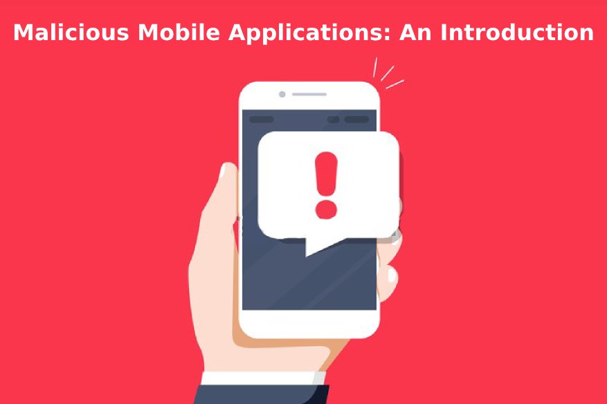 Malicious Mobile Applications An Introduction