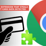 Chrome Extension that Steals Credit Card Data Detected 1