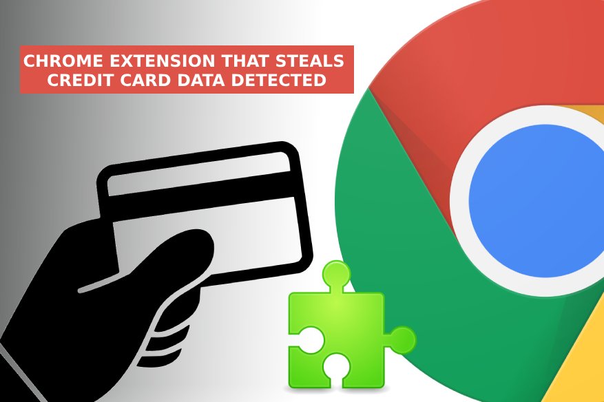 Chrome Extension that Steals Credit Card Data Detected 1