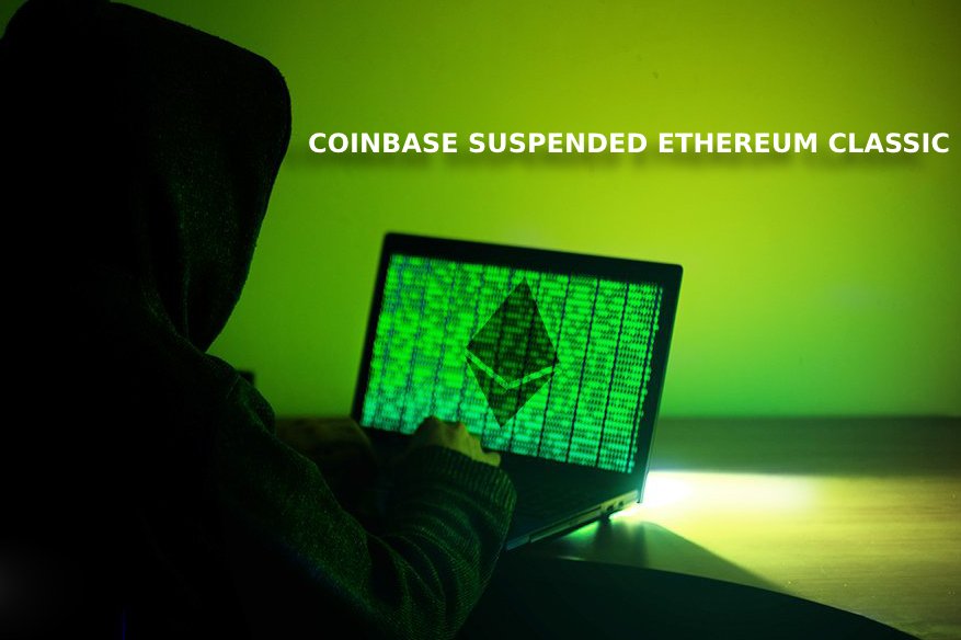 Coinbase suspended Ethereum Classic