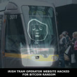 Irish Tram Operator Website Hacked For Bitcoin Ransom 2