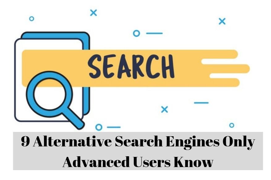 9 Alternative Search Engines Only Advanced Users Know