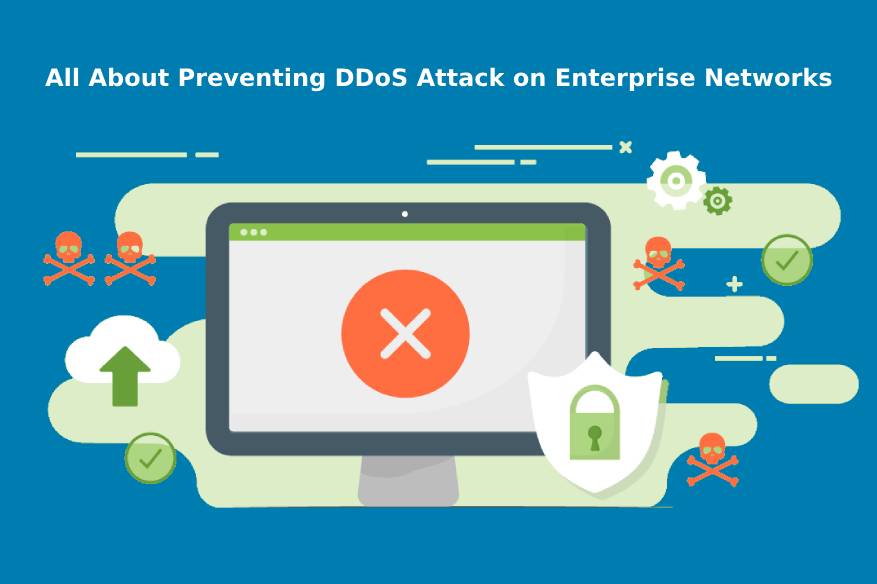 All About Preventing DDoS Attack on Enterprise Networks 1