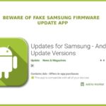 Beware of Fake Samsung Firmware Update App 1