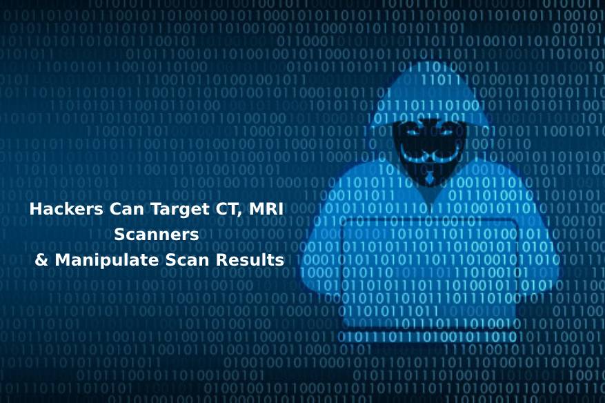 Hackers Can Target CT MRI Scanners