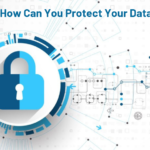 How Can You Protect Your Data
