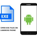 How To Open Exe Files On Android Phones