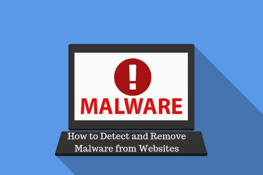 How to Detect and Remove Malware from Websites 1
