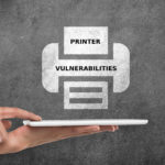 Printer Vulnerabilities Report Reveals Cybersecurity Risk