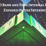 TD Bank and Ford Internal Files Exposed On the Internet