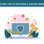 Tools and Tips to recover a Hacked Website