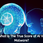 What Is The True Score of AI VS Malware