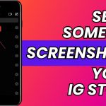 How to Know If Someone Screengrabs Your Instagram Story